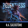 Relentless - R.A. Salvatore