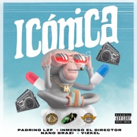 ICONICA (feat. Nano Brazi, Inmenso El Director & Vizkel) - Single - Padrino Lzf