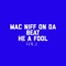 Been Thru - Mac Niff lyrics