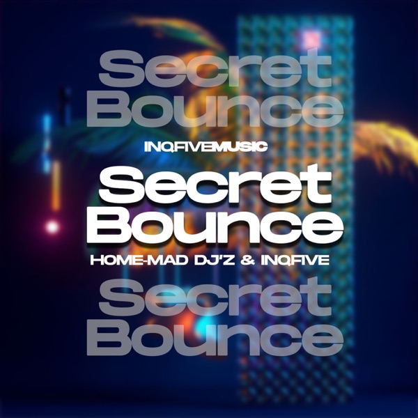 Secret Bounce (Inclu.Dub Mix) - Single