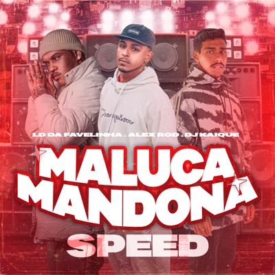 Maluca Mandona (Speed) - Single