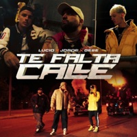 TE FALTA CALLE (feat. Jdrop & Gese) - Single - Lucio