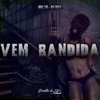 Vem Bandida - Single