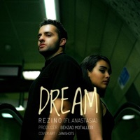Dream (feat. Anastasia) - Single - Rezino