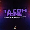 Ta Com Fome - Single