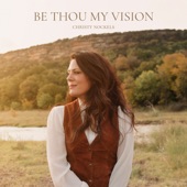 Be Thou My Vision artwork