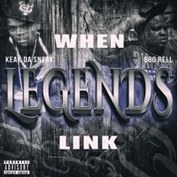 When Legends Link - Single - 580Rell