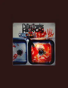 聆聽 Catastrophic Hero's、觀看音樂影片、閱讀小傳、查看巡演日期等！