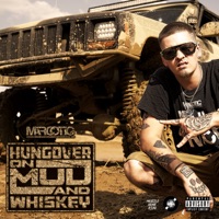 Hungover on Mud and Whiskey - Marcotic