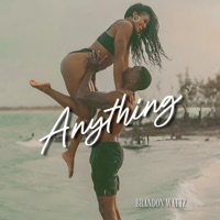 Brandon Wattz - Anything