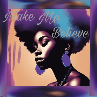 Make me Believe - Single