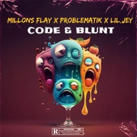CODE & BLUNT (feat. MILLONS FLAY, PROBLEMATIK & LIL JEY) - Single - Lafamiliakorleone.official