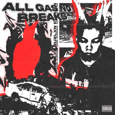 All Gas No Breaks ! - Single