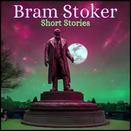 Bram Stoker - Short Stories