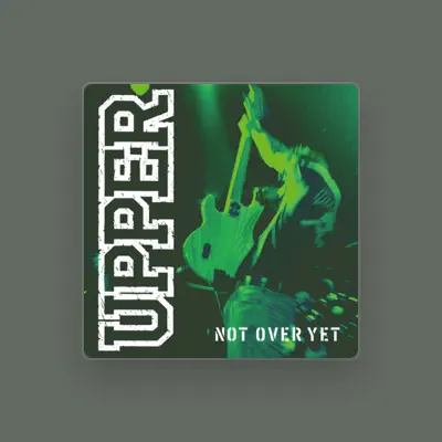 Listen to UPPER, watch music videos, read bio, see tour dates & more!