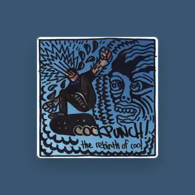 Listen to Cockpunch!, watch music videos, read bio, see tour dates & more!