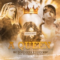 A Queen - Single - Mc Doguinha & LISINMEC