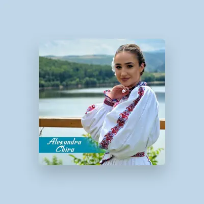 Listen to Alexandra Chira, watch music videos, read bio, see tour dates & more!
