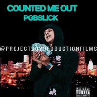 COUNTED ME OUT (Radio Edit) - Single - PGBSLICK