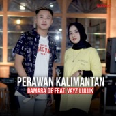 Perawan Kalimantan (feat. Vayz Luluk) artwork