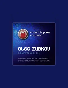 收听 Oleg Zubkov、观看音乐视频、阅读小传、查看巡演日期等 ！