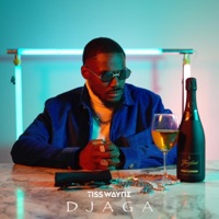 DJAGA - Single - Tiss Wayne