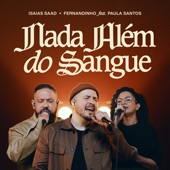 Nada Além do Sangue (feat. Paula Santos) [Ao Vivo] - EP artwork