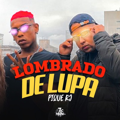 Lombrado de Lupa Pique Rj - Single