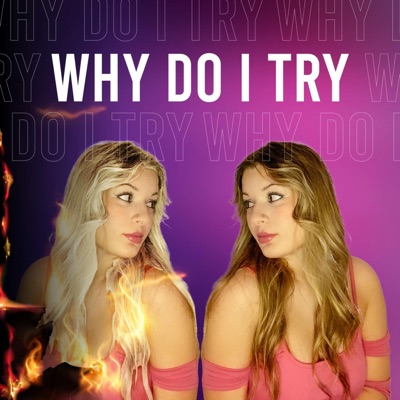 Why Do I Try (feat. Cxrter) - Single