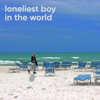 The Loneliest Boy in the World (feat. bodyimage) - Single - The Bad Circus