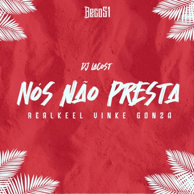Nós Não Presta - Single