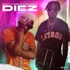 Diez - Single (feat. Bazbaz) - Single