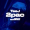 2Pac - Tj Official lyrics