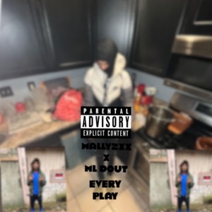 Every Play (feat. Mally2x)