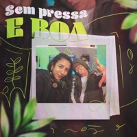 Sem Pressa e Boa - Single - Letrô & Poeta Gabriela