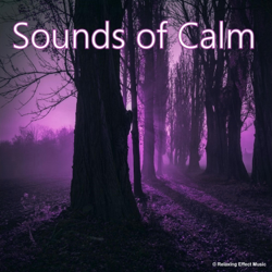 Sounds of Calm - Relaxing Effect Music Cover Art