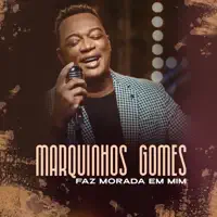 FAZ MORADA EM MIM — MARQUINHOS GOMES