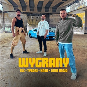 Wygrany (feat. Pablo Tybori, Kaen & John Mojo)