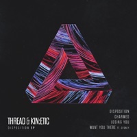 Disposition EP - Thread & Kinetic