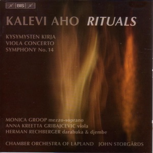 Aho, K.: Kysymysten Kirja / Viola Concerto / Symphony No. 14, "Rituaaleja" (Rituals)