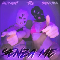 Senza Me (feat. Young Ben) - Single - $illy Gusti