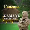 Fauzana - Gamang Manaruah Sayang