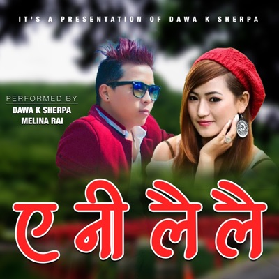 Ye Ni Lai Lai (feat. Melina Rai) - Single