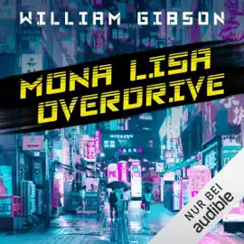 Mona Lisa Overdrive: Neuromancer 3