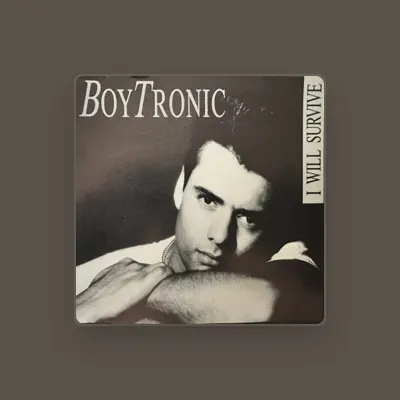 Listen to BOYTRONIC, watch music videos, read bio, see tour dates & more!