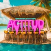 Actitud X (feat. DJ Cyber T) - Single