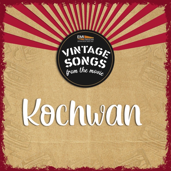Kochwan (Original Motion Picture Soundtrack)