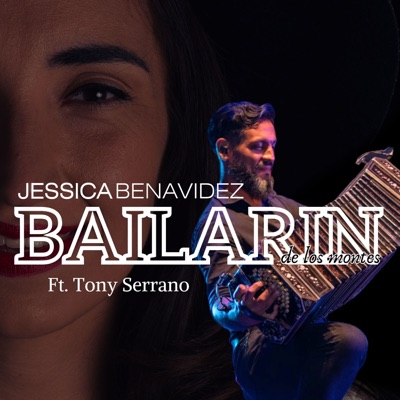 Bailarín de los Montes (feat. Tony Serrano) - Single