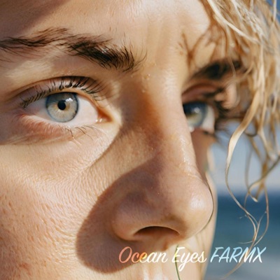 Ocean Eyes (FARMX) - Single