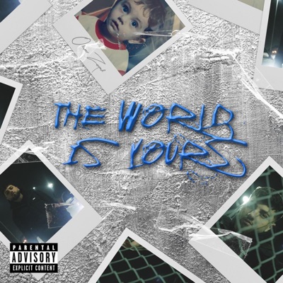 The World Is Yours - Single
